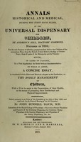 view Annals historical and medical during the first four years of the Universal Dispensary for Children, St. Andrew's Hill, Doctors' Commons, founded in 1816 ... To which is added a concise essay, in elucidation of the rules and methods adopted at the institution, on the bodily management of children ... / [John Bunnell Davis].