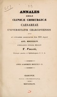 view Annales scholae clinicae chirurgicae Caesareae Universitatis Charcoviensis quos ad celebrandam anniversariam diem XXX Augusti Ann. MDCCCXLVI publici juris fecit / T. Vanzetti.