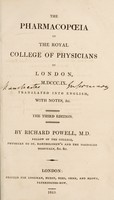 view The pharmacopoeia of the Royal College of Physicians of London, MDCCCIX / Translated ... with notes, etc. ... By Richard Powell.