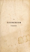 view Le cuisinier parisien, ou, manuel complet d'économie domestique / [B Albert].