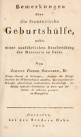 view Bemerkungen über die französische Geburtshülfe, nebst einer ausführlichen Beschreibung der Maternité in Paris / [Johann Friedrich Osiander].