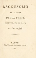 view Ragguaglio istorico della peste sviluppata in Noja nell'anno 1815.