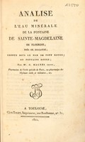 view Analise de l'eau minérale de la fontaine de Sainte-Magdelaine de Flourens, près de Toulouse ; connue sous le nom de Font rouge, ou Fountaine rouge / [G. Magnes].