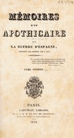 view Mémoires d'un apothicaire sur la guerre d'Espagne, pendant les années 1808 à 1814 / [Anon].