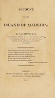 view Account of the island of Madeira / [Nicholas Cayetano de Bettencourt Pitta].