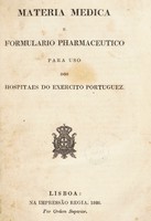 view Materia medica e formulario pharmaceutico para uso dos hospitaes do exercito portuguez.