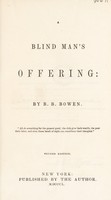 view A blind man's offering / by B. B. Bowen.