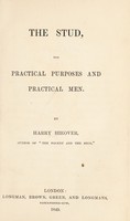 view The stud, for practical purposes and practical men / By Harry Hieover [i.e. C. Bindley].