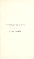 view Four years' residence in the West Indies / By F.W.N. Bayley.