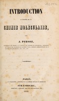 view Introduction à l'étude de la chimie moléculaire / Par J. Persoz.