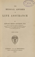 view The medical adviser in life assurance / by Edward Henry Sieveking.