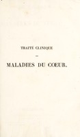 view Traité clinique des maladies du cœur precédé de recherches nouvelles sur l'anatomie et la physiologie de cet organe / Par J. Bouillaud, avec des planches.