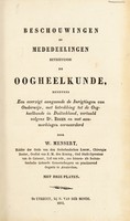 view Beschouwingen en mededeelingen betreffende de oogheelkunde, benevens een overzigt aangaande de inrigtingen van onderwijs, met betrekking tot de oogheelkunde in Duitschland / vertaald volgens Dr. Beger en met aanmerkingen vermeerderd.