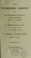 view De venerische ziekten in hare verschijnselen, uitwerkselen, aard en geneeswijze volledig behandeld ... / Uit het Fransch vertaald en met aanmerkingen vermeerderd door G. Verrijn. Stuart.