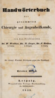 view Handwörterbuch der gesammten Chirurgie und Augenheilkunde / herausgegeben von W. Walther, M. Jaeger, [und] J. Radius. Mit Königl. Würtemb. Privilegium gegen den Nachdruck.