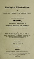 view Zoological illustrations, or original figures and descriptions of new, rare, or interesting animals, selected chiefly from the classes of ornithology, entomology, and conchology, and arranged according to their apparent affinities / by William Swainson.