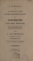 view A. Richerand en M. Bérard aîne, Nieuwe grondbeginselen, etc / Naar de tiende ... Fransche uitgave vertaald ... Derde ... uitgave.