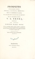 view Prospetto de' risultamenti ottenuti nella clinica medica dell'Università di Padova ... / dal Sig. V.L. Brera ... [1815-17, 1821-25].