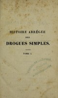 view Histoire abrégée des drogues simples / Par N.-J.-B.-G. Guibourt.