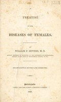 view A treatise on the diseases of females / By William P. Dewees.