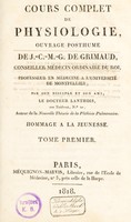 view Cours complet de physiologie, ouvrage posthume ... / [ed.] par ... le Docteur Lanthois.