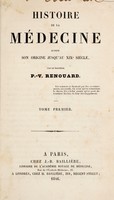 view Histoire de la médecine depuis son origine jusqu'au XIXe siècle / [P.-V. Renouard].