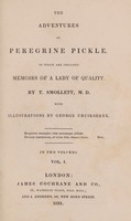 view The adventures of Peregrine Pickle. In which are included memoirs of a Lady of quality / By T. Smollett ... with illustrations by George Cruikshank.