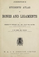 view Johnston's students' atlas of bones and ligaments / by Charles W. Cathcart and F. M. Caird.