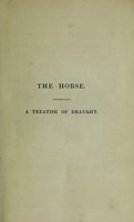 view The horse / by William Youatt. With A treatise of draught.