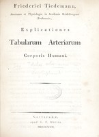 view Friederici Tiedemann ... Explicationes tabularum arteriarum corporis humani = Friedrich Tiedemann's ... Erklärungen seiner Abbildungen der Pulsadern des menschlichen Körpers.