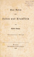 view Vier Reden über Leben und Kranksein / von Rudolf Virchow.