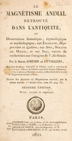 view Le magnétisme animal retrouvé dans l'antiquité, ou dissertation historique, étymologique et mythologique sur Esculape, Hippocrate et Galien; sur Apis, Sérapis ou Osiris, et sur Isis; suivie de recherches sur l'origine de l'alchimie ... Extr. des Archives du magnétisme animal, par le même auteur ... 1820, tom. II / [Etienne Félix Hénin de Cuvillers].