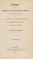 view Rapport de la Commission chargée d'examiner les mémoires envoyés en réponse à la question proposée par l'Academie ... sur le traitement des fractures, lu ... 1847 / par J.B. Marinus.