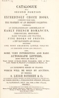 view Catalogue of a second portion of ... choice books, consigned from Paris, the property of an eminent collector [Bertin] Which will be sold by auction ... on ... July 15th, 1848 / [Bertin].