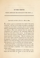 view Of the nerves which associate the muscles of the chest, in the actions of breathing, speaking, and expression. Being a continuation of the paper on the structure and functions of the nerves / [Sir Charles Bell].