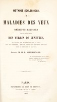 view Méthode Schlésinger. Maladies des yeux: guérison radicale par le seul moyen des verres de lunettes ... / [H.L. Schlesinger].