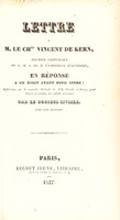 view Lettre á M. le Cher. Vincent de Kern ... en résponse á un écrit ayant pour titre: 'Réflexions sur la nouvelle méthode de MM. Civiale et Leroy, pour broyer et extraire les calculs vésicaux' / Par le Docteur Civiale.