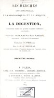 view Recherches expérimentales, physiologiques et chimiques sur la digestion ... / par Fréd. Tiedemann et Léop. Gmelin ; traduit de l'allemand par A.-J.-L. Jourdan.