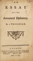 view An essay on the autumnal dysentery / By a physician [A. Wilson].