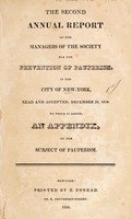 view The second annual report of the managers of the Society for the Prevention of Pauperism, in the City of New-York : read and accepted, December 29, 1819. To which is added, an appendix, on the subject of pauperism.