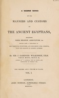 view The manners and customs of the ancient Egyptians.