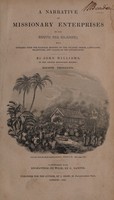 view A narrative of missionary enterprises in the South Sea Islands : with remarks upon the natural history of the islands, origin, languages, traditions, and usages of the inhabitants / by John Williams ; illustrated with engravings on wood by G. Baxter.