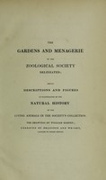 view The gardens and menagerie of the Zoological Society delineated / published with the sanction of the Council, under the superintendence of the secretary and vice-secretary of the society.