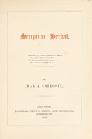 view A scripture herbal / By Maria Callcott.