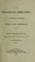 view The Pillars of Hercules, or, A narrative of travels in Spain and Morocco in 1848 / By David Urquhart.