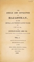 view The annals and antiquities of Rajasthan, or The central and western Rajpoot states of India / by Lieutenant Colonel James Tod.