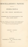 view Miscellaneous papers relating to Indo-China and the Indian Archipelago : second series / [published by Reinhold Rost].