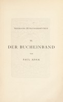 view Der Bucheinband : seine Technik und seine Geschichte / von Paul Adam.