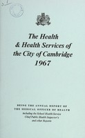 view [Report 1967] / Medical Officer of Health, Cambridge Borough.
