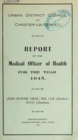 view [Report 1945] / Medical Officer of Health, Chester-le-Street U.D.C.